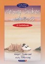 Helping Children with Loss A Guidebook