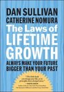 The Laws of Lifetime Growth Always Make Your Future Bigger Than Your Past