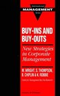 Buyins and BuyoutsNew Strategies in Corporate Management