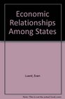 Economic Relationships Among States