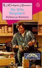 No Wife Required  (Simply The Best) (Harlequin Romance, No 3477)