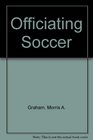 Officiating Soccer