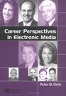 Career Perspectives in Electronic Media