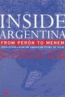 Inside Argentina from Peron to Menem 19502000 From an American Point of View