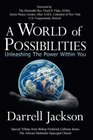 A World of Possibilities Unleashing the Power Within You
