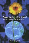 New Left New Right and the Legacy of the Sixties