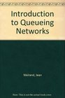 An Introduction to Queuing Networks