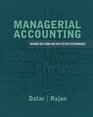 Managerial Accounting Decision Making and Motivating Performance