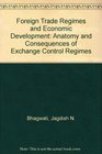 Anatomy and Consequences of Exchange Control Regimes