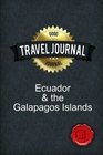 Travel Journal Ecuador  the Galapagos Islands