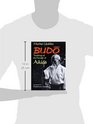 Budo Teachings of the Founder of Aikido