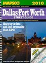Mapsco 2010 Dallas/Fort Worth Metro Street Guide