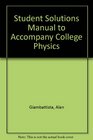 Student Solutions Manual to accompany College Physics