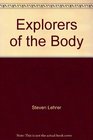 Explorers of the body
