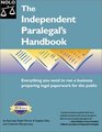 The Independent Paralegal's Handbook Everything You Need to Run a Business Preparing Legal Paperwork for the Public
