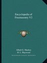Encyclopedia of Freemasonry V2