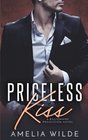 Priceless Kiss A Billionaire Possession Novel