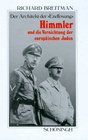 Himmler und die Vernichtung der europischen Juden