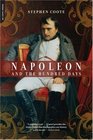 Napoleon And the Hundred Days