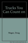 Trucks You Can Count on