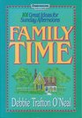 Family Time 101 Great Ideas for Sunday Afternoons