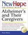 New Hope for People with Alzheimer's and Their Caregivers Your Friendly Authoritative Guide to the Latest in Traditional and Complementary Solutions