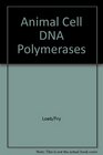 Animal Cell Dna Polymerases
