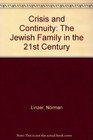 Crisis and Continuity The Jewish Family in the 21st Century