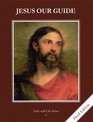 Jesus Our Guide Book 4 Revised