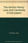The domino theory Laos and Cambodia