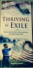 Thriving in Exile How to BuildPlantBless and Pray Through Tough Times