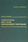 Operational MidLevel Management for Police