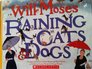 Raining Cats and Dogs A Collection of Irresistible Idioms and Illustrations to Tickle the Funny Bones of Young People
