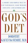 God's Diet  A Short and Simple Way to Eat Naturally Lose Weight and Live a Healthier Life