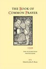 The Book of Common Prayer 1559 The Elizabethan Prayer Book