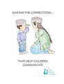 Making the Connections That Help Children Communicate