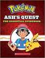 Ash's Quest The Essential Guidebook  Ash's Quest from Kanto to Alola