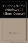 Outlook 97 for Windows 95 Short Course