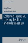 Collected Papers VI Literary Reality and Relationships