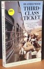 Third Class Ticket (Penguin Travel Library)