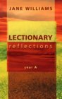 Lectionary Reflections Year A