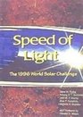 Speed of Light The 1996 World Solar Challenge