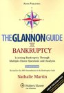 The Glannon Guide to Bankruptcy Guide to Bankruptcy