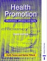 Health Promotion Effectiveness Efficiency and Equity