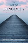 The Age of Longevity ReImagining Tomorrow for Our New Long Lives