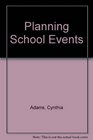 Planning School Events
