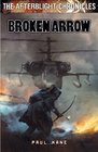 Broken Arrow: The Afterblight Chronicles (Afterblight Chronicles 8)