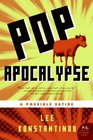 Pop Apocalypse A Possible Satire