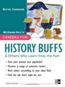 Careers for History Buffs and Others Who Learn from the Past 3rd Ed