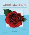 Aproximaciones Al Estudio De La Literatura Hispanica/ Approaches to the Study of Hispanic Literature